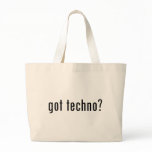 got techno? bags