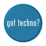 got techno? magnet