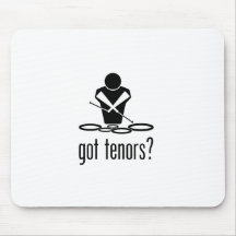 got tenors? mouse pads