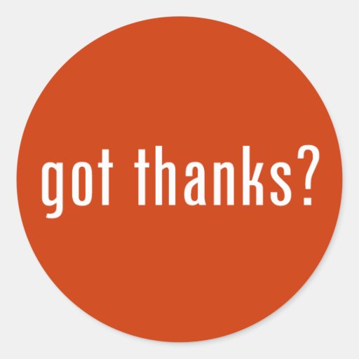 got thanks? sticker