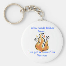 Got the Burnin' for Vernon Key Chain