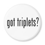 got triplets?