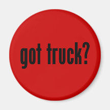 got truck? magnets