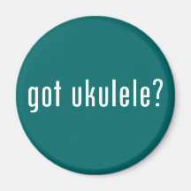 got ukulele? refrigerator magnets