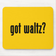 got waltz? mouse pad