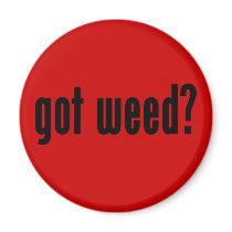 got weed? fridge magnets
