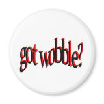 Got Wobble? Magnets