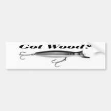 "Got Wood?" Bumper Sticker