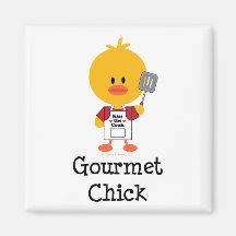 Gourmet Chick Magnet