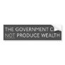 Government And Wealth Bumper Stick Bumper Stickers