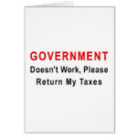 Government Doesn't Work Greeting Cards