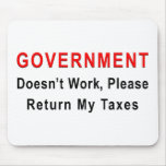 Government Doesn't Work Mouse Mats