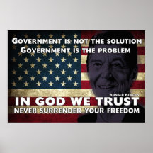 Government Is Not The Solution Posters