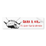 Grab A Cab, It's cheaper than the alt... bumper stickers