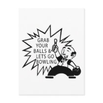 Grab Your Balls & Lets Go Bowling Postcard