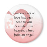 Grace's Gift of love... Magnet