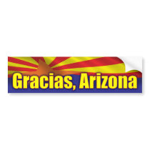 Gracias, Arizona - Support Arizona Bumper Sticker