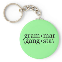 Grammar Gangsta Key Chains