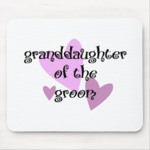Grand Daughter of the Groom Mouse Pads