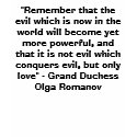 Grand Duchess Olga Romanov famous quote t-shirts