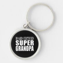 Grand-papa superbe certifié par conseil première g porte-clefs