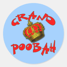 Grand Poobah with Crown Products Stickers
