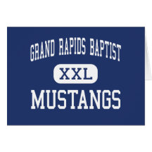 Grand Rapids Baptist - Mustangs - Grand Rapids Cards