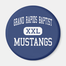 Grand Rapids Baptist - Mustangs - Grand Rapids Fridge Magnet