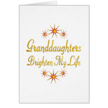 Granddaughters Brighten My Life Cards