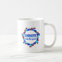 Granddaughters Make Life Special Mugs