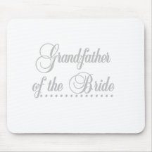 Grandfather of Bride Grey Elegance Mousepads