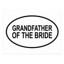 Grandfather of the Bride Wedding Oval Post Card