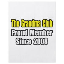 Grandma Club...Since 2008