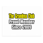 Grandma Club...Since 2009 Post Card