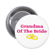 Grandma / Grandmother Of The Bride Pin