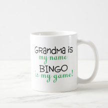 Grandma Is My Name Bingo Is My Game Coffee Mug