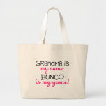 Grandma Is My Name Bunco Is My Game Bag