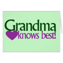 Grandma knows best cards