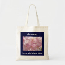 Grandma Loves Christmas Time! Tote bag Flowers