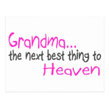 Grandma, Next Best Thing To Heaven Postcard