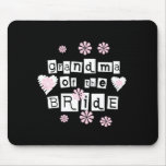 Grandma of Bride White on Black Mouse Mat