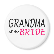 Grandma Of The Bride Refrigerator Magnet