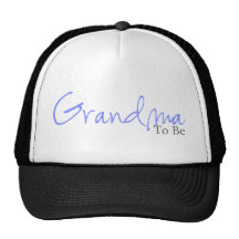 Grandma To Be (Blue Script) Trucker Hat