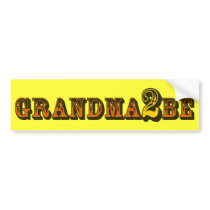 Grandma To Be Bumper Stickers