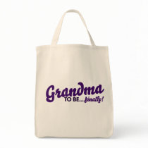 Grandma to be finally canvas bag