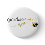 Grandma to Bee Again T-shirt Buttons