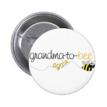 Grandma to Bee Again T-shirt Buttons
