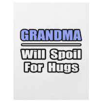 Grandma...Will Spoil For Hugs