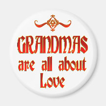 Grandmas are Love Magnet