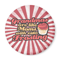 Grandmas are Moms with Extra Frosting